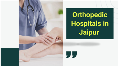 Who is the Best Surgeon for Hip, Knee, Joint and Shoulder Replacement in Jaipur?